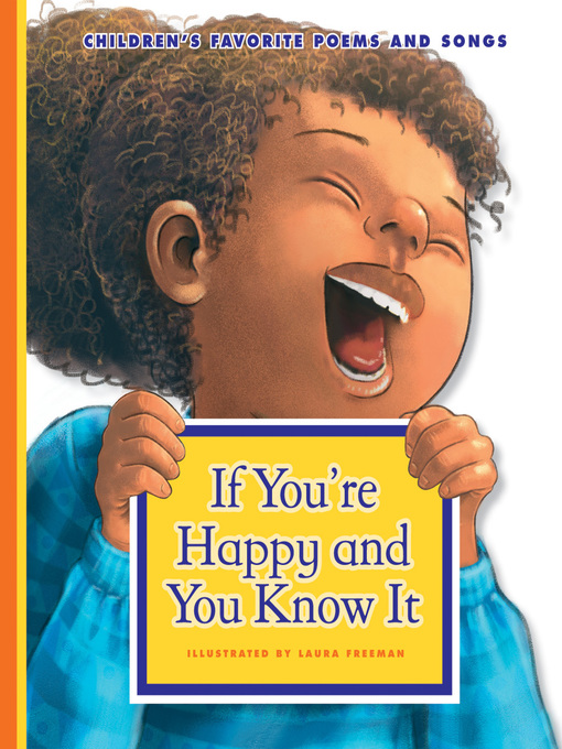 Title details for If You're Happy and You Know It by Laura Freeman - Available